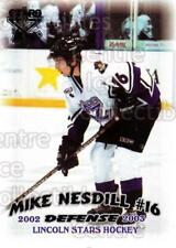 2002-03 Lincoln Stars #14 Mike Nesdill