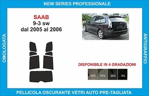 pellicole oscuranti vetri saab 9-3 sw dal 2005-2006 kit posteriore - Imagen 1 de 1