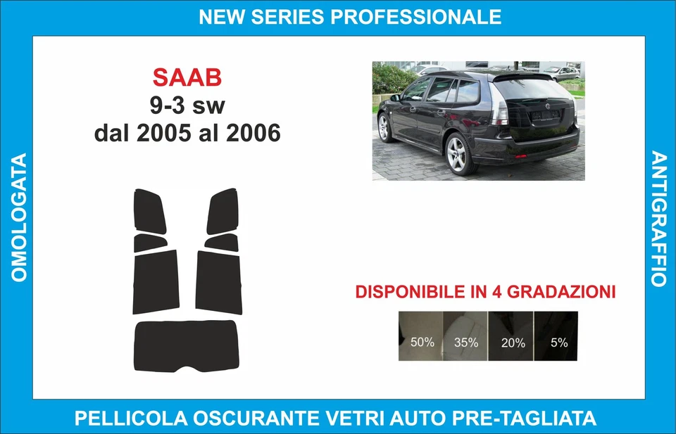 pellicole oscuranti vetri saab 9-3 sw dal 2005-2006 kit posteriore - Imagen 1 de 1