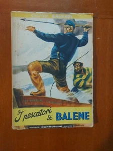 Il Pescatore Di Balene-Emilio Salgari - CARROCCIO Editore.  - Foto 1 di 3