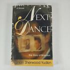 Next Dance The Story of Brandon by Franklin Sherwood Yudkin 1999 Sterling House