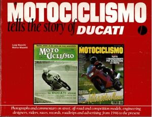 BOOK; MOTOCICLISMO tells the Story of DUCATI by Luigi Bianci & Marco Masetti
