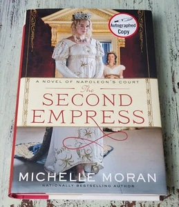 FLAT SIGNED The Second Empress by Michelle Moran (2012) Hardcover First Edition - Picture 1 of 3