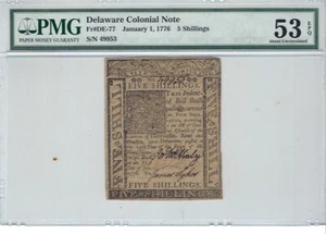 Delaware Colonial Currency 5 Shillings DE77 Jan 1, 1776 PMG 53 AU EPQ - Picture 1 of 2