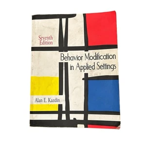 Behavior Modification in Applied Settings Seventh Edition By Alan E. Kazdin￼ - Imagen 1 de 1