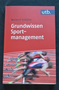 Grundwissen Sportmanagement von Norbert Schütte - Bild 1 von 3
