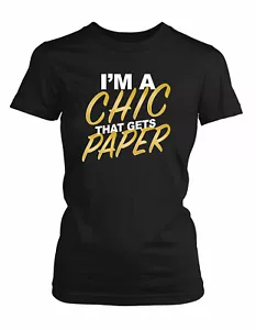 Damen-T-Shirt I'm A Chic That Gets Paper Mode Grafik Shirt - Bild 1 von 1