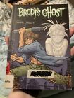 Brody's Ghost by Crilley Mark (2010, Trade Paperback)