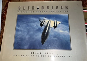 Schlittenfahrer: Der schnellste Jet der Welt fliegen Brian Shul Erstausgabe - SIGNIERT - Bild 1 von 7
