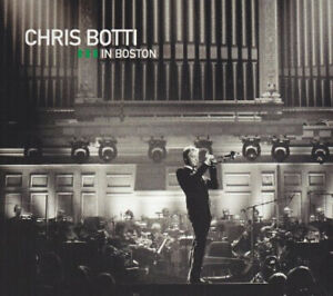 Chris Botti - Live in Boston [Deluxe]