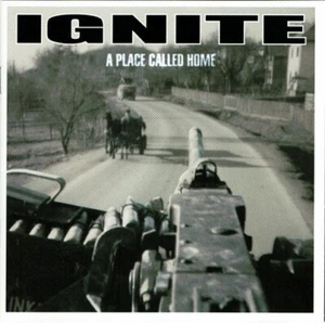 Ignite – A Place Called Home TVT Records CD - Picture 1 of 2