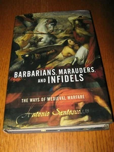 Barbarians, Marauders & Infidels by Antonio Santosuosso - Westview HC(2004) - Bild 1 von 6