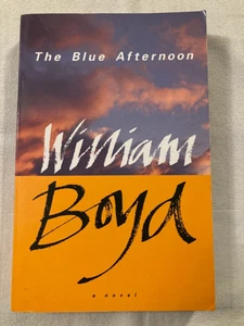 The Blue Afternoon By Boyd, William - Very Good Trade Paperback, 1993 - Picture 1 of 4