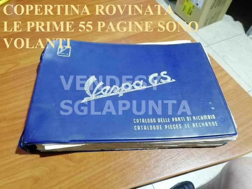 COPERTINA ROVINATA CATALOGO PARTI DI RICAMBIO PIAGGIO VESPA GS SUPER SPORT USATO - Immagine 1 di 1