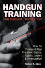 Richard Allen Mann II Handgun Training for Personal Protection (Taschenbuch)