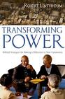 Transforming Power: Biblical Strate..., Linthicum, Robe