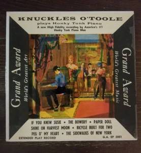 KNUCKLES O'TOOLE Plays Honkey Tonk 45 RPM RECORDS Grand Award Record Corp EP2001 - Picture 1 of 4