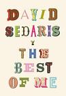 The Best of Me by David Sedaris (English) Paperback Book