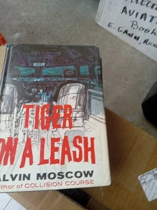 Tiger on a Leash by Alvin Moscow 1st Edition - Picture 1 of 10