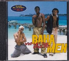 BAHA MEN / WHO LET THE DOGS OUT * NEW CD 2000 * NEU