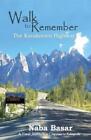 Naba Basar Walk To Remember The Karakoram Highway (Paperback) (Uk Import)