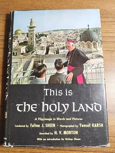 Signed By Fulton Sheen, This Is The Holy Land HCDJ 1961 VG - Picture 1 of 11