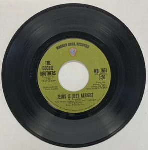 45 rpm Vintage 7” Vinyl Single Hit Record Doobie Brothers Jesus Is Just Alright - Picture 1 of 1