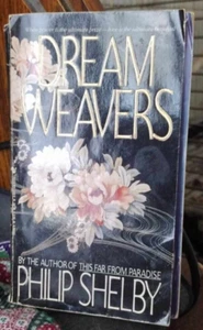 DREAMWEAVERS - Mass Market Paperback By Shelby, Philip -BAS - Foto 1 di 1