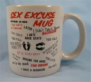 Sex Excuse Coffee Mug Too Tired Kids Will Wake Up Not In The Mood Funny (O) - Picture 1 of 5