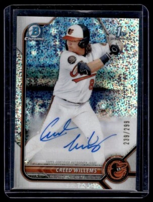 2022 Bowman Chrome Speckle Creed Willems Auto 239/299 Baltimore Orioles #CPA-CW - Image 1 of 2