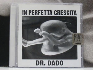 DR. DADO - IN PERFETTA CRESCITA CD-R EXCELLENT - Bild 1 von 1