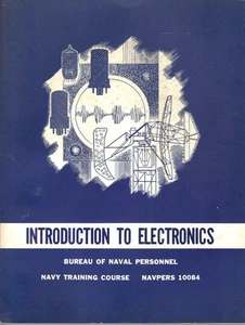 Bureau Of Naval Personnel INTRODUCTION TO ELECTRONICS  1st Ed 1st Printing 1963 - Bild 1 von 1