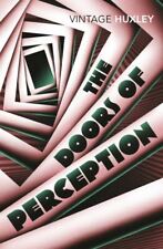 Vintage classics: The doors of perception: and, Heaven and hell by Aldous