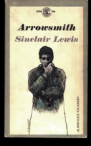 SINCLAIR LEWIS ARROWSMITH 1963 SIGNET CLASSICS PAPERBACK VERY GOOD - Bild 1 von 1