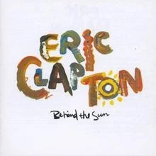 Behind the Sun von Clapton,Eric | CD | Zustand sehr gut - Bild 1 von 2