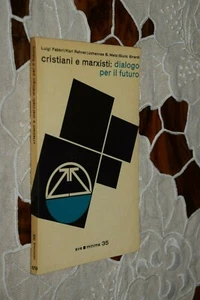 cristiani e marxisti: dialogo per il futuro aa.vv. AVE minima 35 I ed 1967 L20 ° - Picture 1 of 1
