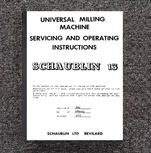 Service & Operator Instruc Manual Fits Schaublin 13 Universal Milling Machine - Picture 1 of 14