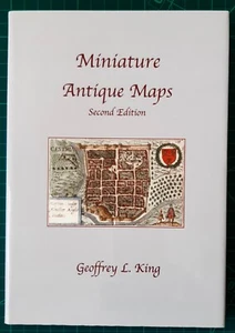 Carto-bibliography, Miniature Antique Maps, Geoffrey King - Foto 1 di 2