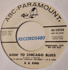 White Label PROMO 45 B. B. King Goin' to Chicago Blues/Rather Drink Muddy Water - Picture 1 of 2