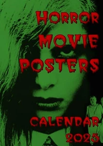 HORROR MOVIE POSTERS CALENDAR 2025 - A3 size - PRICE DROP! - Picture 1 of 8