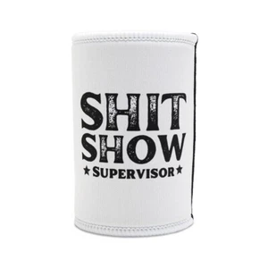 Shitshow Supervisor Stubbie Holder Can Cooler Shit Show Boss Gift - Picture 1 of 6
