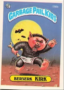 1986 Topps Garbage Pail Kids Berserk Kirk #116B - Foto 1 di 2