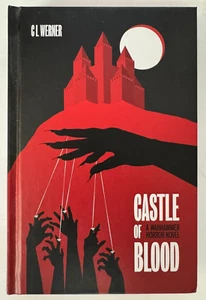 Castle of Blood - A Warhammer Horror Novel C.L. Werner - Hardback Book First - Imagen 1 de 1