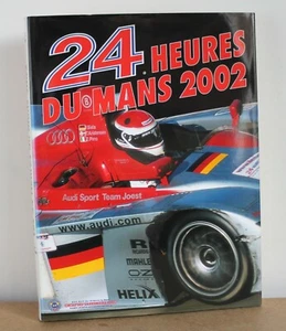 Livre officiel des 24 heures du Mans 2002 Teissedre Moity Chronosports éditeur - Foto 1 di 11