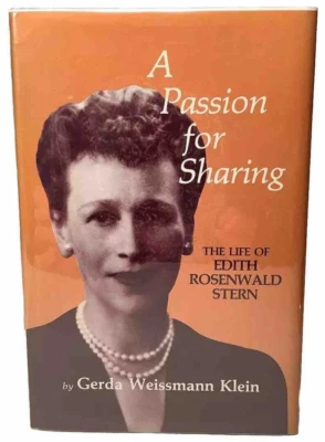 A Passion for Sharing: The Life of Edith Rosenwald Stern, SIGNED! by Weissmann ✍ Foto 1 de 4
