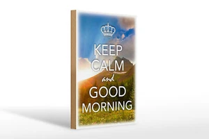 Holzschild Spruch 20x30 cm Keep Calm and good Morning Deko Schild wooden sign - Bild 1 von 5