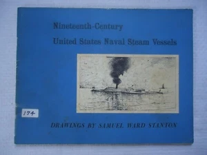 NINETEENTH-CENTURY US NAVAL STEAM VESSELS DRAWINGS BY SAMUEL STANTON BOOK - Picture 1 of 7
