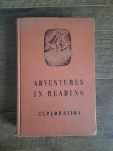 1947 Adventures in Reading Exploration Hardcover Book CA School Textbook - Foto 1 di 12