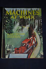 1953 Machines at Work Mary Elting 