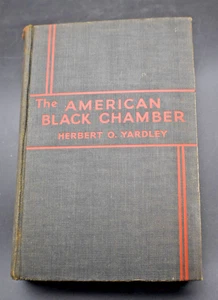1931 *FIRST* The American Black Chamber by Herbert O. Yardley *US Secret Service - Picture 1 of 18